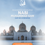 belajar sehat dari Rasululullah Saw
