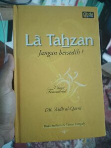 solusi permasalahan hidup kita, buku la tahzan, jangan putus asa dari rahmat Allah Swt