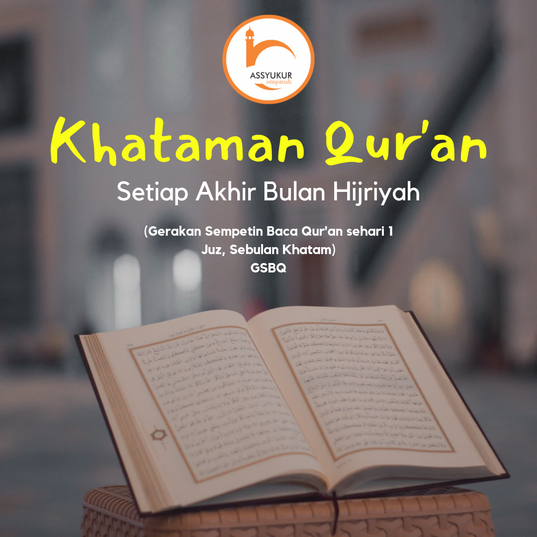 Khataman Alqur'an Setiap Akhir Bulan Hijriyah
