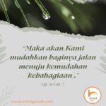 3 syarat agar hidup kita dimudahkan Allah Swt (Panduan surah Al-lail ayat 5-7)