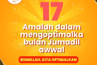 17 Amalan dalam mengoptimalkan Bulan Jumadil Awwal