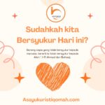 Puncak rasa syukur itu adalah Ridho dengan semua takdir Allah Swt