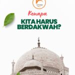 Kenapa kita harus berdakwah